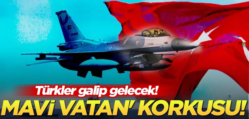 Küstah çağrı, komşuda gündem olan önemli haber: 'Mavi Vatan' korkusu: Eğer bu olmazsa Türkler galip gelecek!