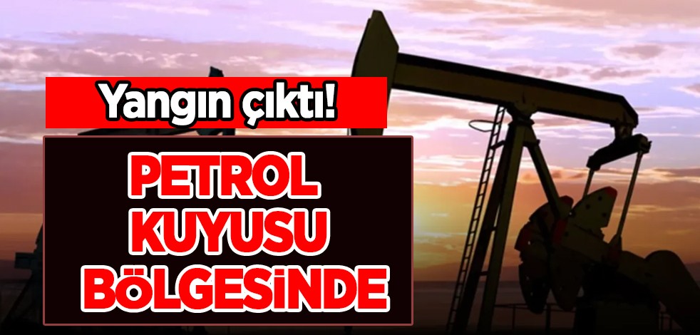Kuveyt'te petrol kuyusu yakınında büyük panik! 'Sızıntı bölgesinde' yangın çıktı! Tonlarca ham petrol var...