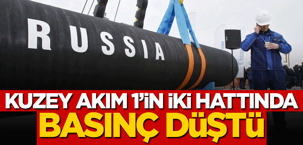 Kuzey Akım 1'in iki hattında basınç düştü