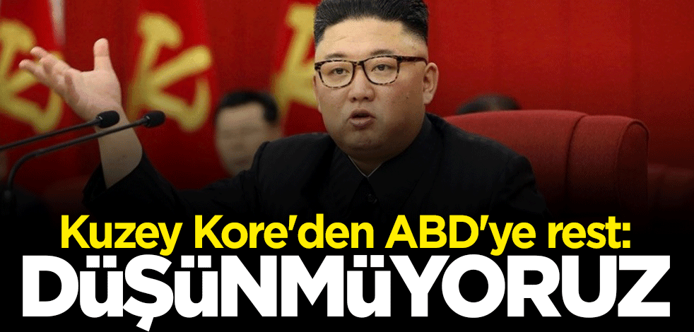 Kuzey Kore'den ABD'ye rest: Bunu düşünmüyoruz