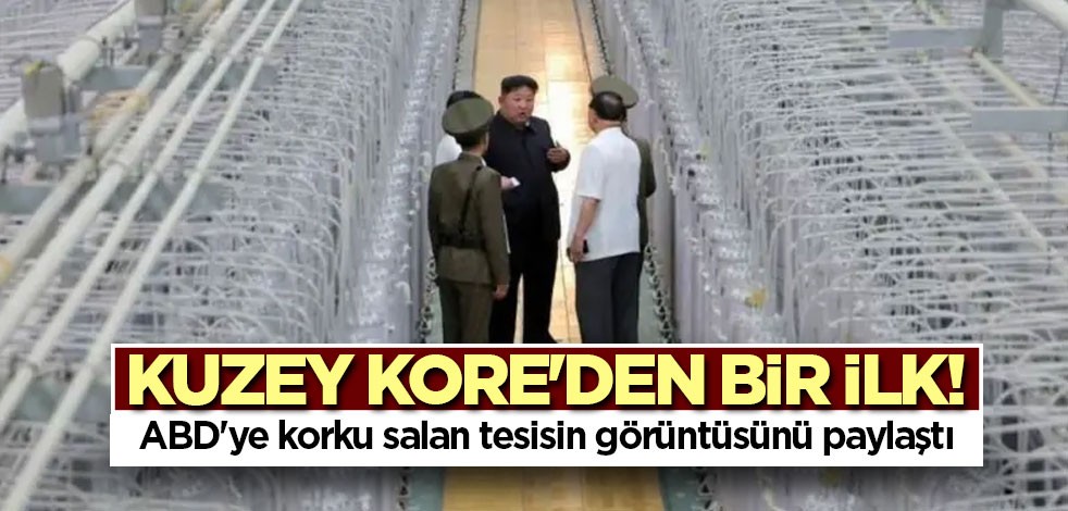 Kuzey Kore'den bir ilk! ABD'ye korku salan tesisin görüntüsünü paylaştı