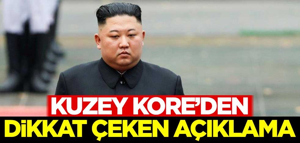 Kuzey Kore'den dikkat çeken açıklama