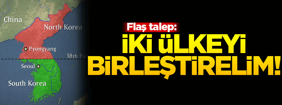 Kuzey Kore'den 'İki ülkeyi birleştirelim' teklifi