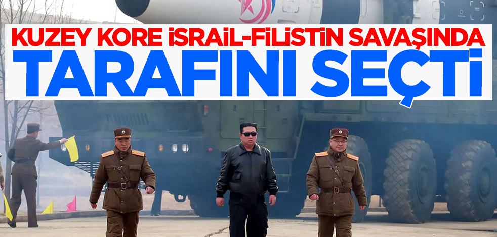 Kuzey Kore'den İsrail-Filistin açıklaması! Tarafını belli etti