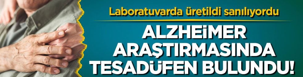 Laboratuvarda üretildi sanılıyordu! Alzheimer araştırmasında tesadüfen bulundu!