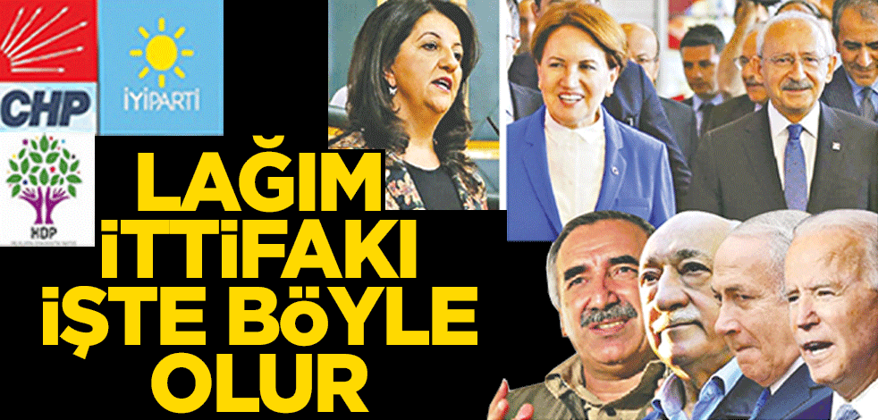 Lağım ittifakı işte böyle olur