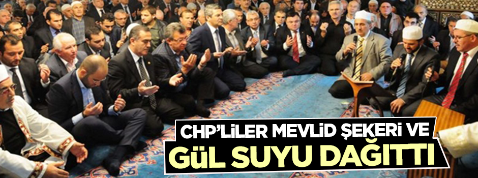 Laik CHP'den Mustafa Kemal mevlidi