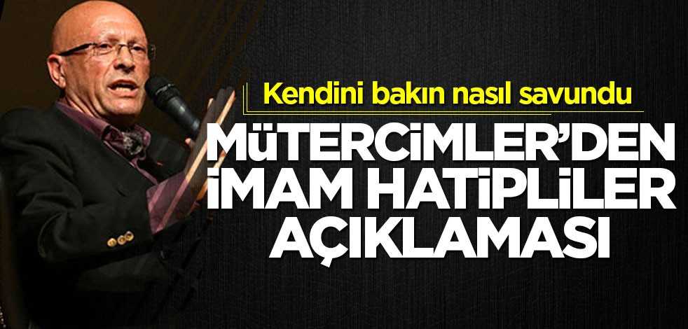 Laik Erol Mütercimler’den imam hatipliler açıklaması