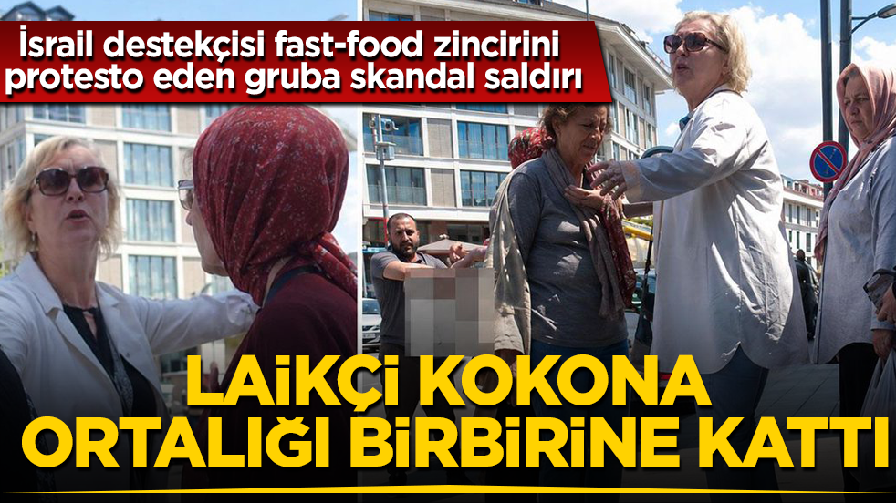 Laikçi kokona ortalığı birbirine kattı! İsrail destekçisi fast-food zincirini protesto eden gruba skandal saldırı