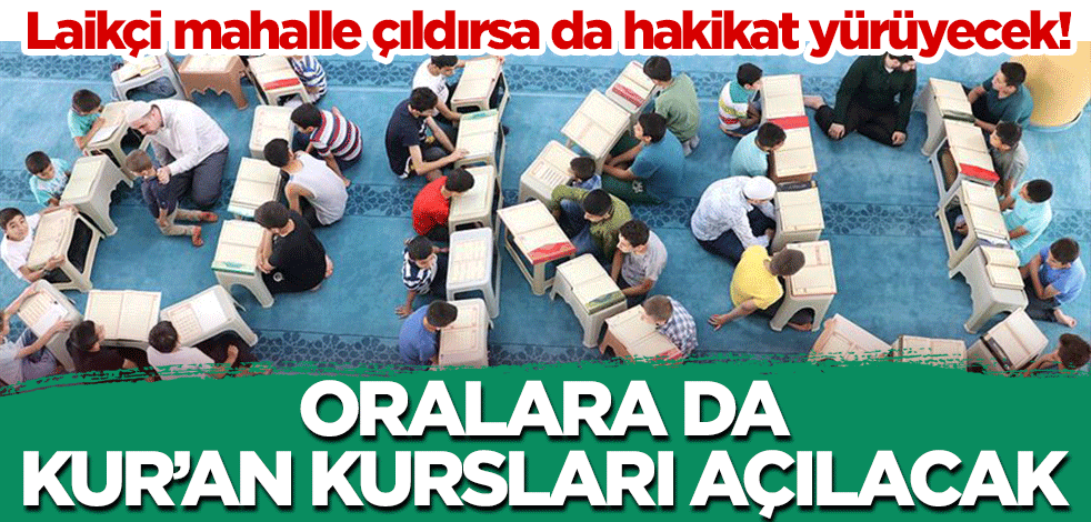 Laikçi mahalle çıldırsa da hakikat yürüyecek! Ali Erbaş duyurdu, oralara da Kur’an kursları açılacak