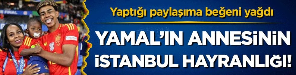 Lamin Yamalı'n annesinin İstanbul hayranlığı! 400 yıllık camiyi ziyaret etti!