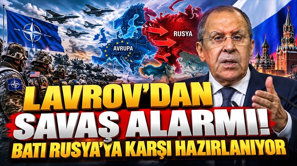 Lavrov’dan savaş alarmı! “Batı Rusya’ya karşı hazırlanıyor”