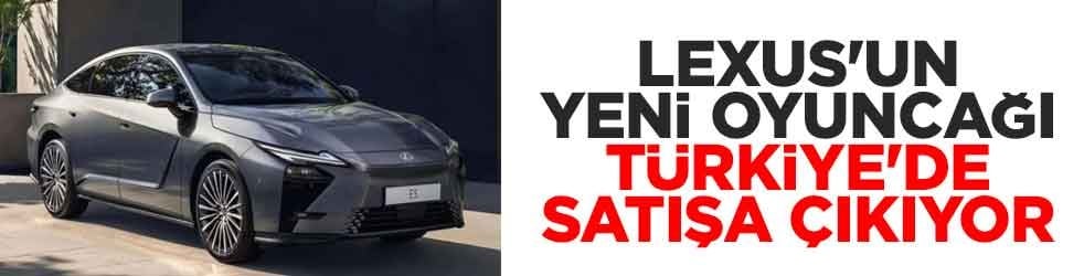 Lexus'un yeni oyuncağı Türkiye'de satışa çıkıyor