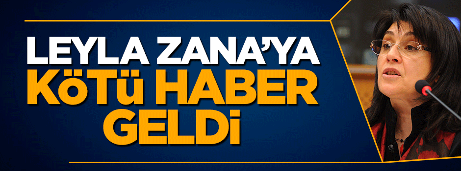 Leyla Zana hakkında 20 yıla kadar hapis talebi