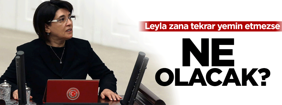 Leyla Zana vekil statüsünü kaybedecek