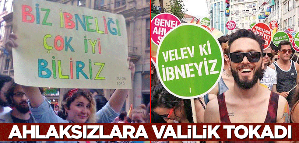 LGBT rezilliğine valilik tokadı