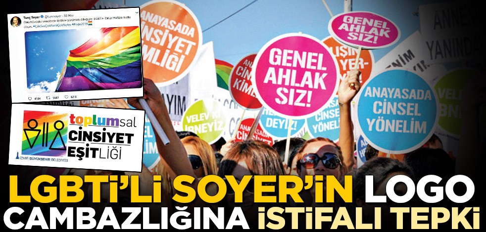 LGBTİ’li Tunç Soyer’in logo cambazlığına İzmirli kadınlardan istifalı tepki