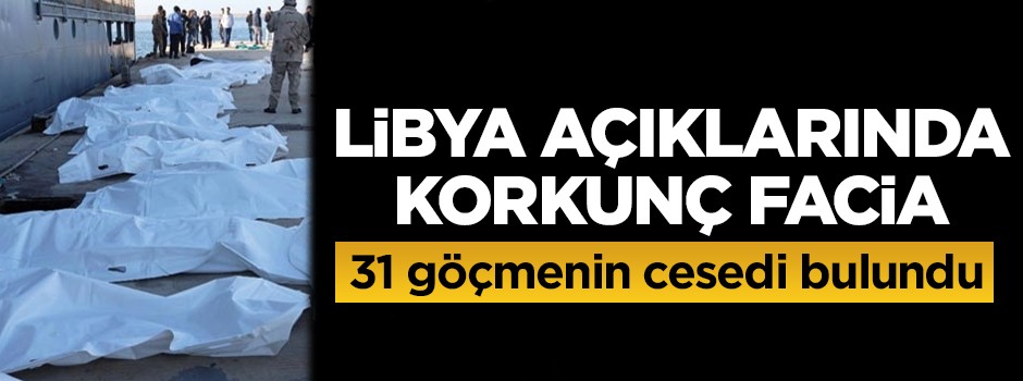 Libya açıklarında korkunç facia