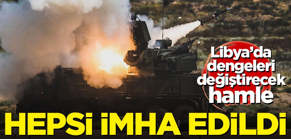 Libya ordusu duyurdu! Hepsi imha edildi