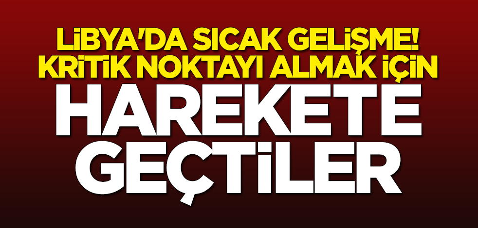 Libya Ordusu Trablus Havalimanı'nı almak için ilerliyor