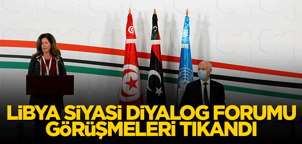 Libya Siyasi Diyalog Forumu görüşmeleri tıkandı