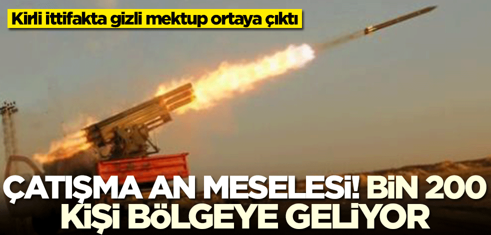 Libya'da gizli mektup ortaya çıktı! Bin 200 kişi bölgeye geliyor