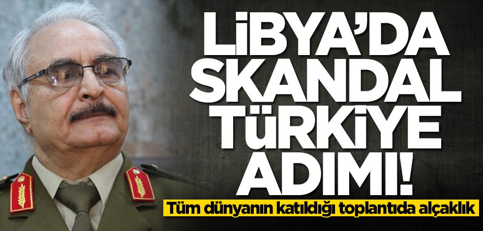 Libya'da skandal Türkiye adımı! Herkesin gözü önünde reddedildiler
