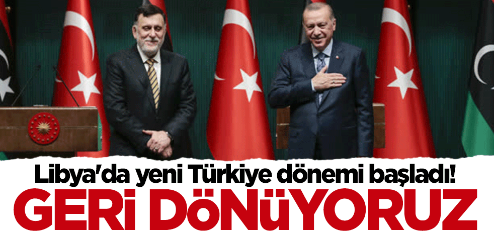Libya'da yeni Türkiye dönemi başladı! 5 alanda anlaşma sağlandı