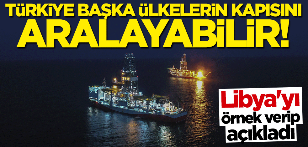 Libya'yı örnek verip açıkladı: Türkiye başka ülkelerin kapısını aralayabilir