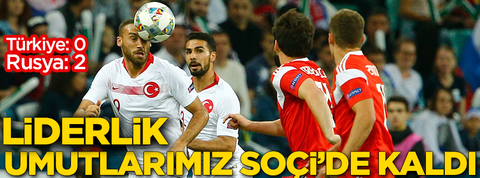 Liderlik umutlarımız Soçi'de kaldı