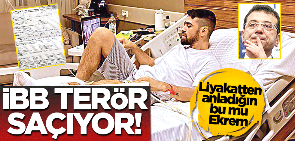 Liyakatten anladığın bu mu Ekrem! İBB terör saçıyor!