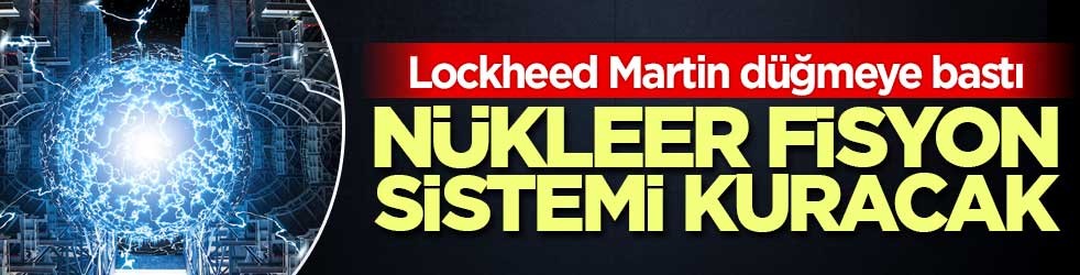 Lockheed Martin düğmeye bastı! Ay üssü için nükleer fisyon üzerinde çalışıyor