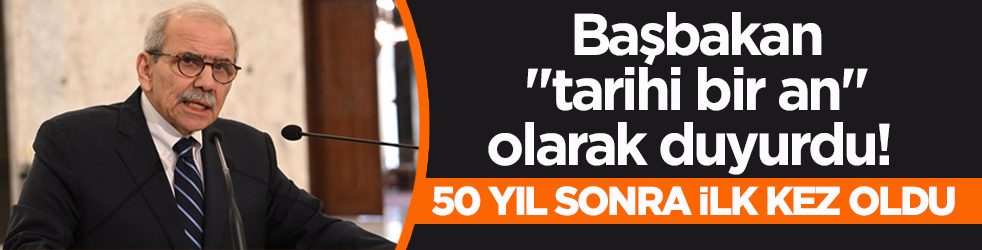 Lübnan Başbakanı duyurdu! 50 yıl sonra ilk kez oldu