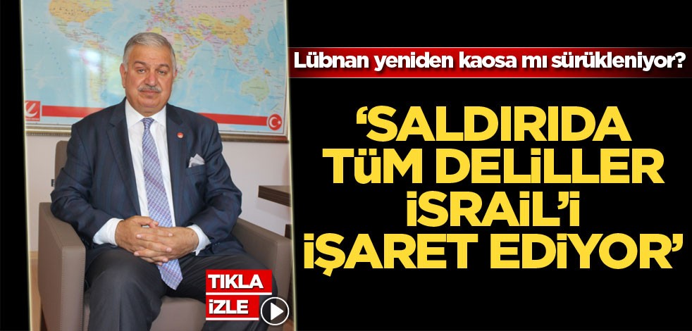 Lübnan yeniden kaosa mı sürükleniyor? "Saldırıda tüm deliller İsrail'i işaret ediyor"