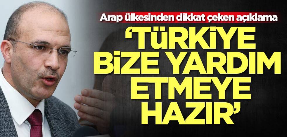 Lübnan'dan dikkat çeken açıklama: Türkiye bize yardım etmeye hazır
