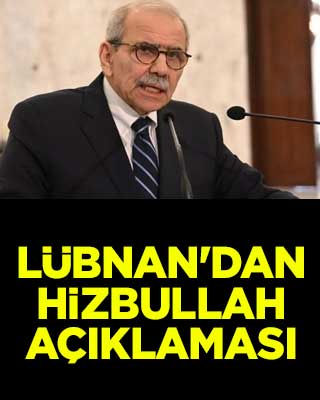 Lübnan'dan Hizbullah açıklaması