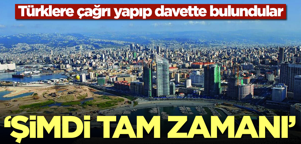 Lübnan'dan Türklere flaş davet!