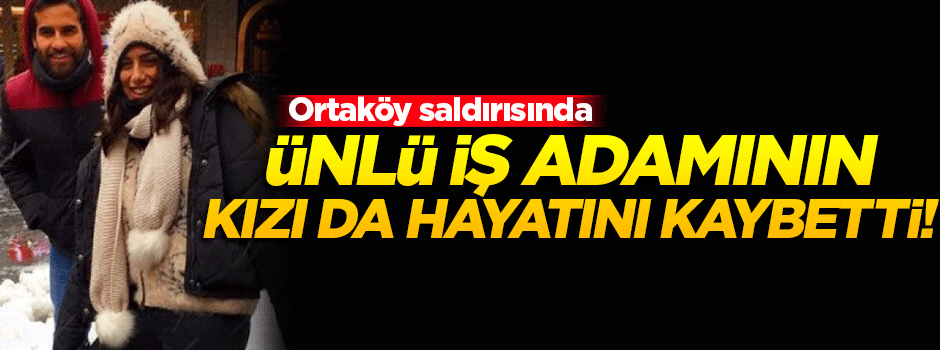 Lübnanlı ünlü iş adamının kızı da hayatını kaybetti