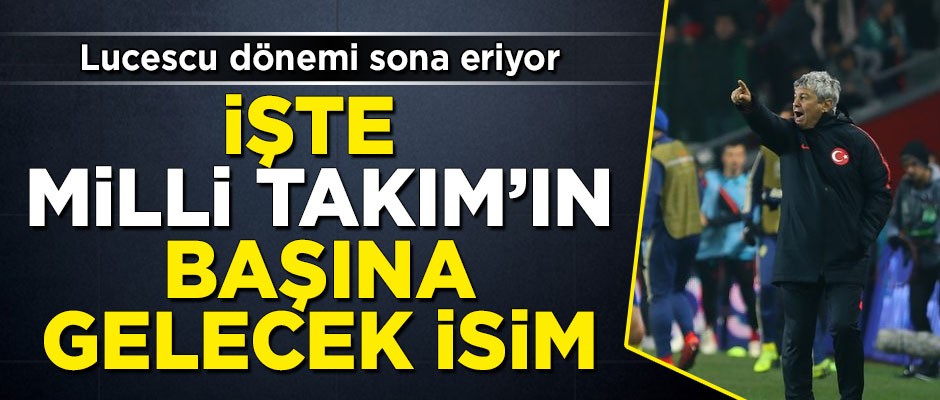 Lucescu dönemi sona eriyor! İşte Milli Takım'ın yeni hocası
