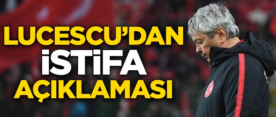 Lucescu'dan flaş istifa açıklaması