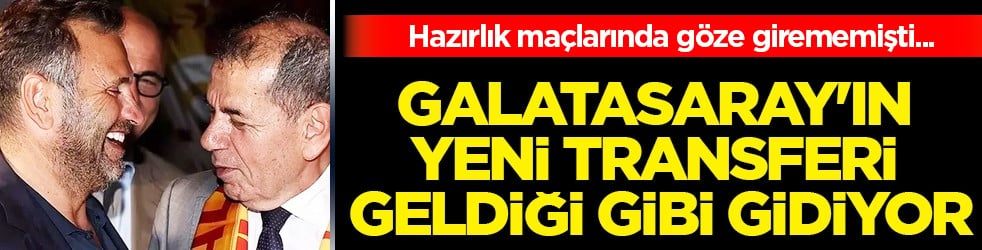 Maalesef takım aranıyor: Galatasaray'ın yeni transferi geldiği gibi gidiyor