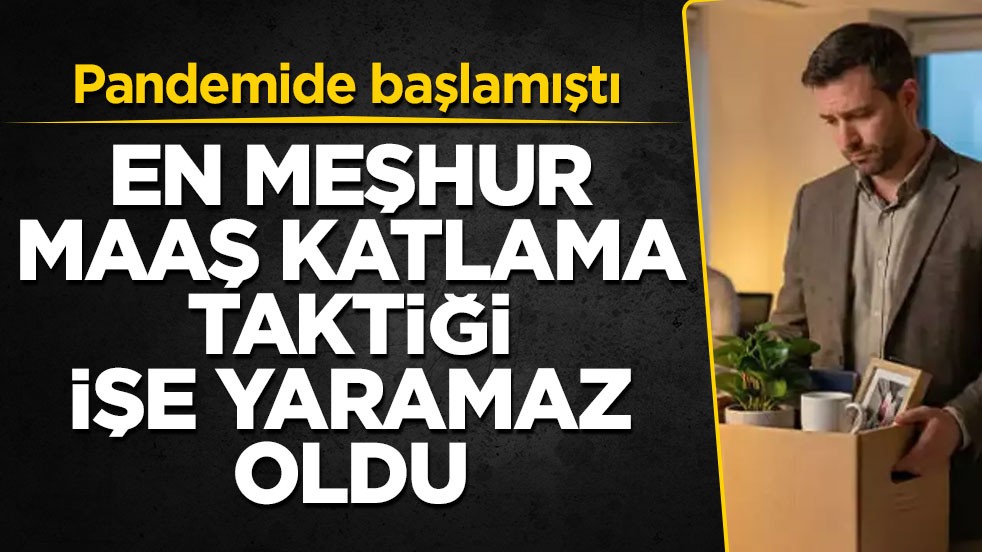 “Maaş katlama taktiği” olarak biliniyordu… Son verildi!