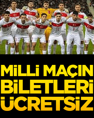 Milli maçın biletleri ücretsiz