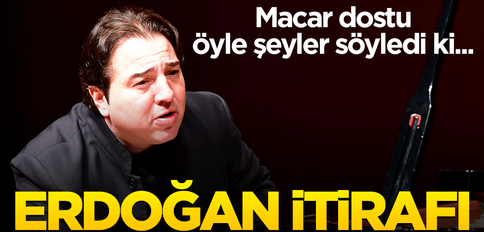 Macar dostunun Fazıl Say'a söyledikleri tam bomba! Erdoğan'ın duruşu...