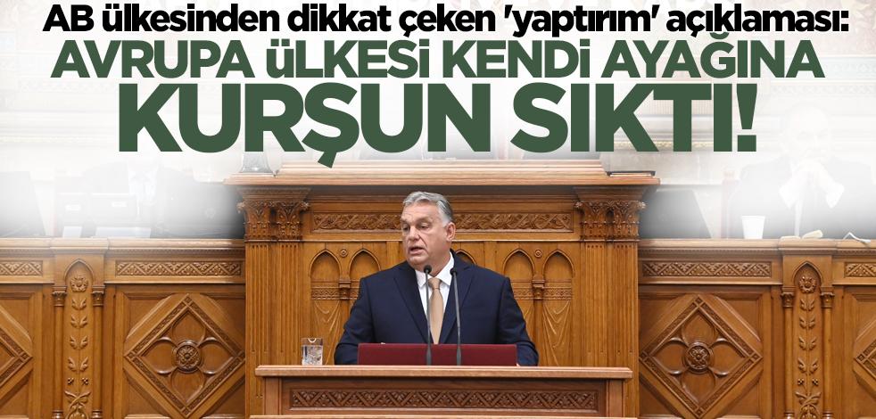 Macaristan'dan dikkat çeken 'yaptırım' açıklaması: Avrupa kendi ayağına kurşun sıktı!