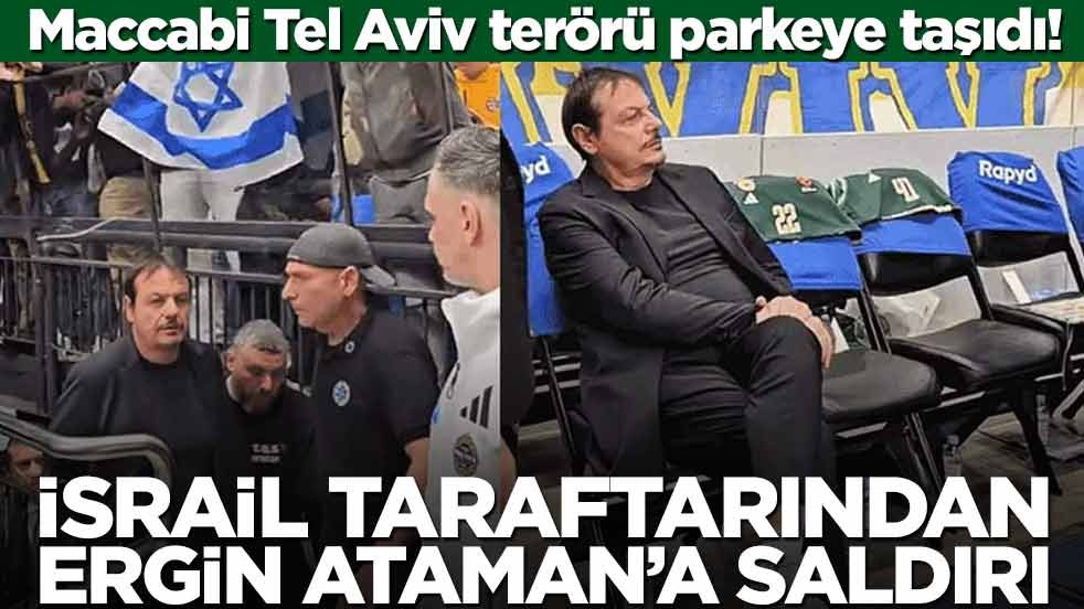 Maccabi Tel Aviv terörü parkeye taşıdı! İsrail taraftarından Ergin Ataman’a saldırı