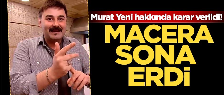 'Maceracı' tutuklandı!
