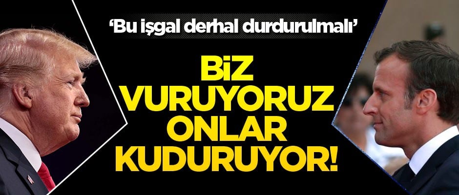 Macron, Trump ile telefonda görüştü: 'Bu işgal derhal durdurulmalı'