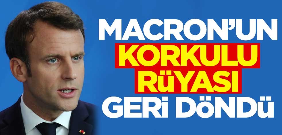 Macron'un korkulu rüyası geri döndü