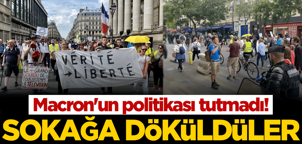 Macron'un politikası tutmadı! Fransa'da halk sokağa döküldü